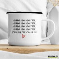 Emaille Tasse Rege mich nicht auf bringe alle um 300ml Vintage Emaille Becher