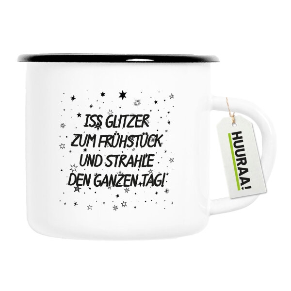 Emaille Tasse Iss Glitzer zum Frühstück und strahle den ganzen Tag 300ml Vintage Emaille Becher