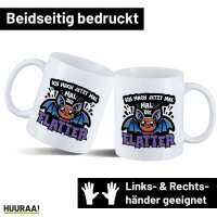 Kaffeetasse Ich mach jetzt die Flatter Fledermaus 330ml