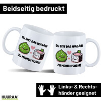 Kaffeetasse Bist das Wasabi zu meinem Sushi 330ml