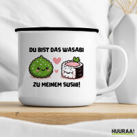 Emaille Tasse Bist das Wasabi zu meinem Sushi 300ml Vintage
