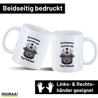 Kaffeetasse Zusammen sind wir Dopf und Deckel 330ml
