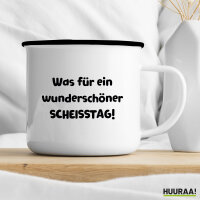 Emaille Tasse Was für ein wunderschöner Scheisstag 300ml Vintage Emaille Becher