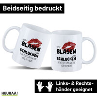 Kaffeetasse Erst blasen dann schlucken, sonst Kaffee zu heiß 330ml