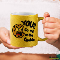 Glitzertasse You go me on the Cookie Keks 330ml