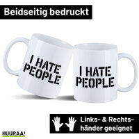 Kaffeetasse I hate people 330ml