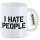 Kaffeetasse I hate people 330ml