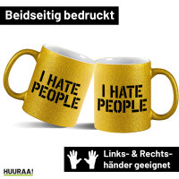 Glitzertasse I hate people 330ml