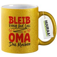 Glitzertasse Bleib ruhig und lass Oma das machen 330ml