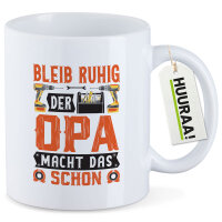 Kaffeetasse Bleib ruhig der Opa macht das schon 330ml