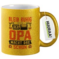 Glitzertasse Bleib ruhig der Opa macht das schon 330ml