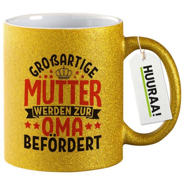 Glitzertasse Großartige Mütter werden zur Oma befördert 330ml