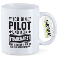Kaffeetasse Bin Pilot kein Frauenartzt kann mir das ja trotzdem mal anschauen 330ml