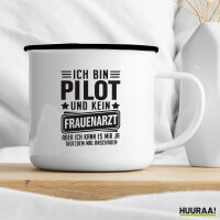 Emaille Tasse Bin Pilot kein Frauenartzt kann mir das ja trotzdem mal anschauen 300ml Vintage Emaille Becher