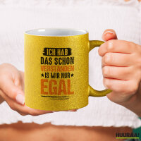 Glitzertasse Hab das schon verstanden ist mir nur egal 330ml