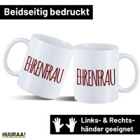 Kaffeetasse Ehrenfrau Jugendwort 330ml