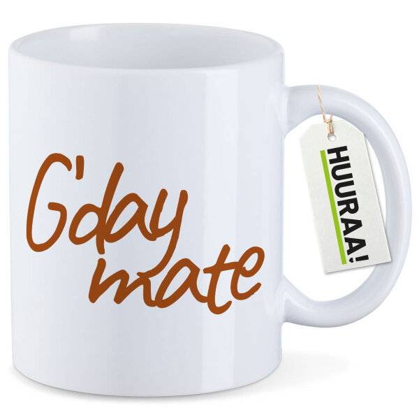 Kaffeetasse G`day mate Spruch 330ml