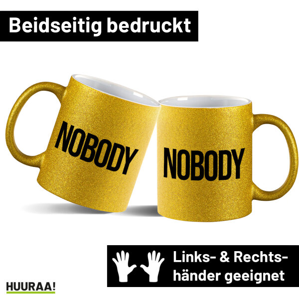 Glitzertasse Nobody Schriftzug 330ml