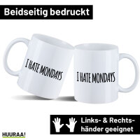 Kaffeetasse I hate mondays Schriftzug 330ml
