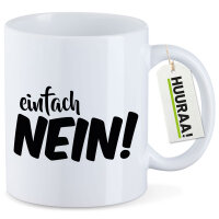 Kaffeetasse Einfach Nein Schriftzug 330ml
