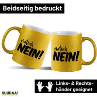 Glitzertasse Einfach Nein Schriftzug 330ml