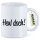 Kaffeetasse Heul doch Schriftzug 330ml