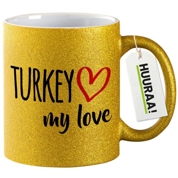 Glitzertasse Turkey my love 330ml