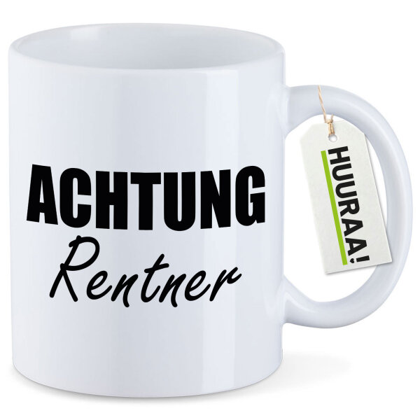 Kaffeetasse Achtung Rentner Schriftzug 330ml