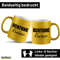 Glitzertasse Achtung Rentner Schriftzug 330ml