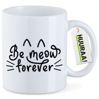 Kaffeetasse Be meow forever Katze 330ml