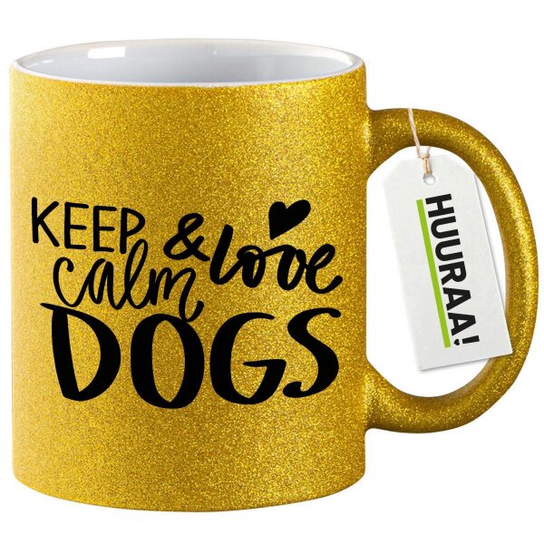 Glitzertasse Keep calm and love Dogs 330ml