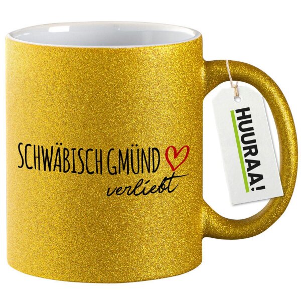 Glitzertasse Schwäbisch Gmünd verliebt 330ml