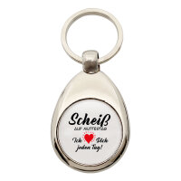 Schlüsselanhänger Scheiß auf Muttertag...