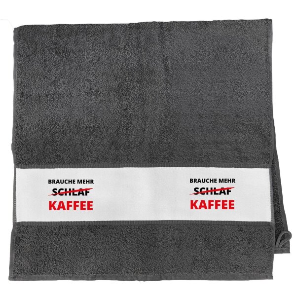 Handtuch Brauche mehr Schlaf Kaffee 50x100cm