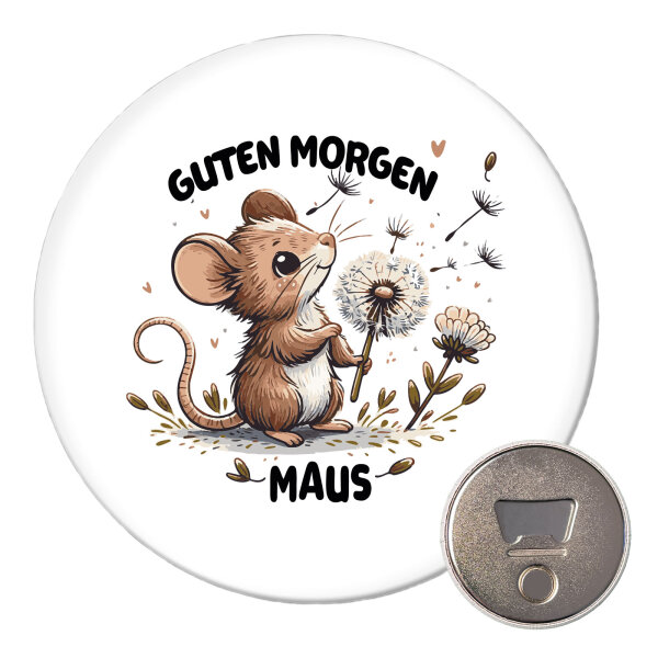 Magnet Guten Morgen Maus 59mm Kühlschrankmagnet