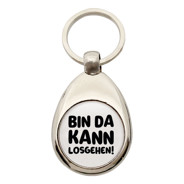 Schlüsselanhänger Bin da  kann losgehen