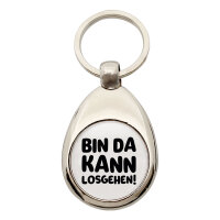 Schlüsselanhänger Bin da  kann losgehen Schlüsselring