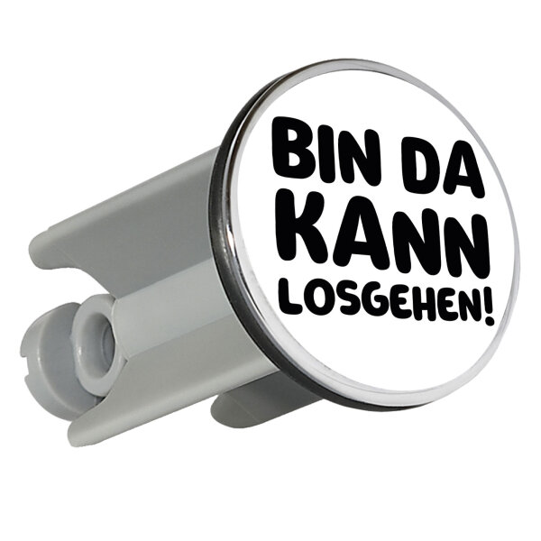 Waschbeckenstöpsel Bin da  kann losgehen 4cm