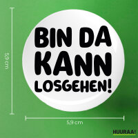 Button Bin da  kann losgehen