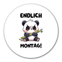 Aufkleber Endlich Montag grimmiger Panda 10cm rund