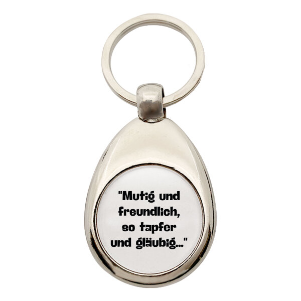 Schlüsselanhänger Mutig freundlich tapfer und gläubig