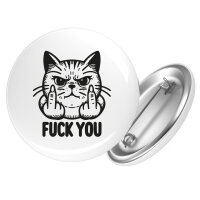 Button F*ck you grimmige Katze