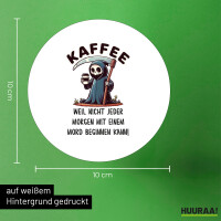 Aufkleber Kaffee weil morgens keinen Mord Sensenmann 10cm