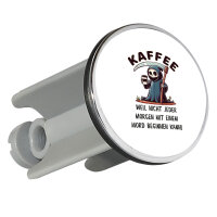 Waschbeckenstöpsel Kaffee weil morgens keinen Mord Sensenmann 4cm