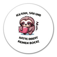 Aufkleber Kam sah und direkt keinen Bock Faultier 10cm