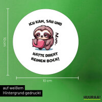 Aufkleber Kam sah und direkt keinen Bock Faultier 10cm