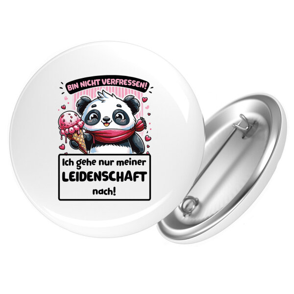 Button Verfressen, gehe Leidenschaft nach Pandabär rund