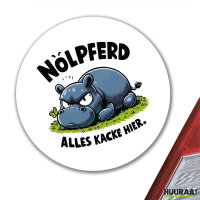 Aufkleber Nölpferd, alles kacke Nilpferd 10cm rund