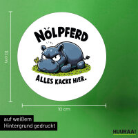 Aufkleber Nölpferd, alles kacke Nilpferd 10cm