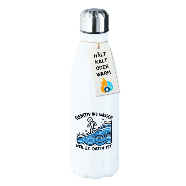 Edelstahl-Trinkflasche Genitiv ins Wasser Dativ ist 500ml Wasserflasche